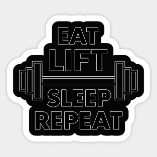 eat sleep lift repeat Sticker